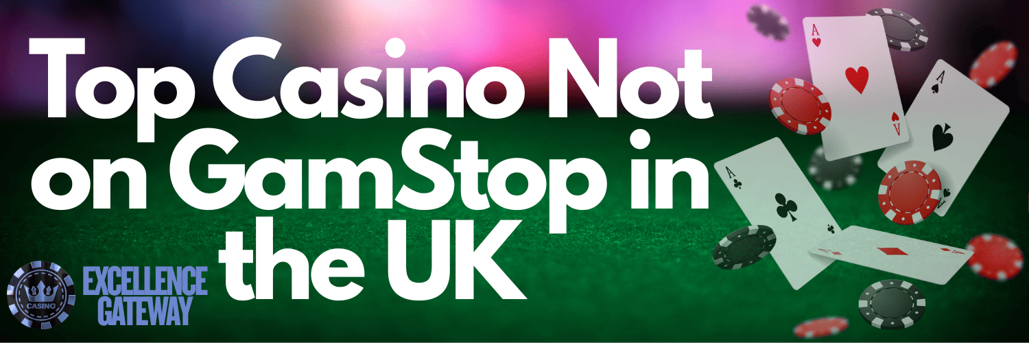 The Rise of UK Casinos Not on Gamstop